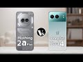 oneplus nord 4 vs nothing phone 2a plus