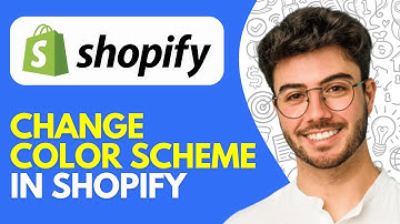 How to Change Color Scheme in Shopify (2025)