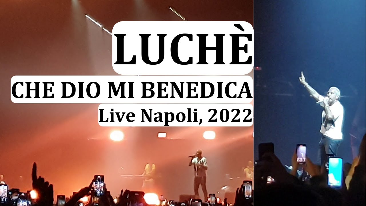 testi luchè che dio mi benedica