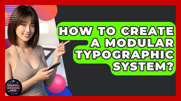 How To Create A Modular Typographic System? - Graphic Design Nerd