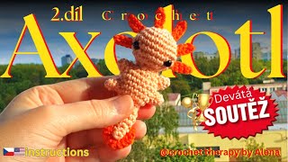 Easy Crochet mini Axolotl +SOUTĚŽ😱 PART2 Amigutumi free pattern #youtube
