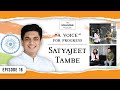 From harvard to indian politics  satyajeet tambes journey and vision  episode 16