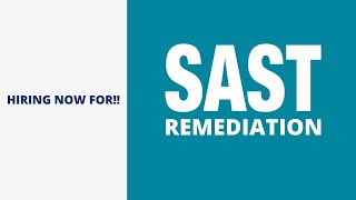 SAST Remediation | SAST Remediation Jobs | Static Application Security Testing