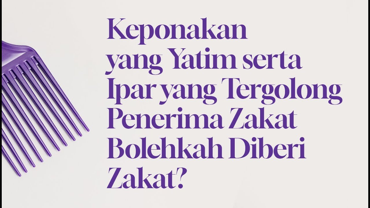 ⁣Keponakan yang Yatim serta Ipar yang Tergolong Penerima Zakat Bolehkah Diberi Zakat?