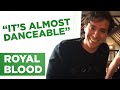 Royal Blood break down NEW SONG Trouble's Coming | Behind The Lyrics | Radio X