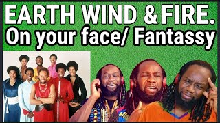 First Time Listening To Earth Wind & Fire - On Your Face/ Fantassy Reaction Resimi