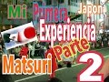 mi primera experiencia en un matsuri segunda parte japon niigata