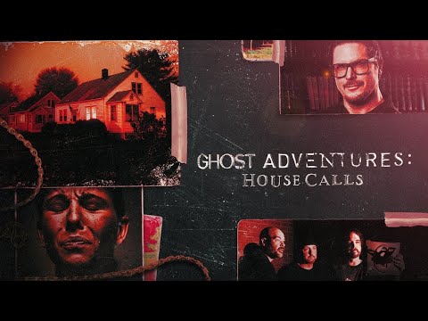 Ghost Adventures: House Calls - 2022 - Discovery+ Trailer
