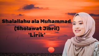Sholawat Jibril - Ai Khadijah (Lirik) | Shalallahu Ala Muhammad