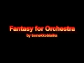 Fantasy for Orchestra - tomekkobialka composition