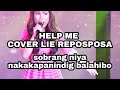 HELP || LIE REPOSPOSA  COVER || TEAM LAYF CONCERT