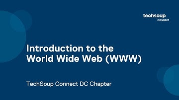 TechSoup Connect DC chapter: Introduction to the World Wide Web (WWW)