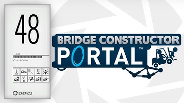 Bridge Constructor Portal Gameplay - (PC/2K 60FPS) - Level 48 - Control Center