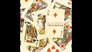 Mick Harvey - Slow motion movie star