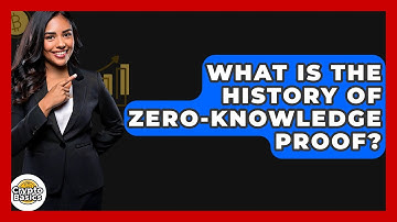 What Is The History Of Zero-Knowledge Proof? - CryptoBasics360.com