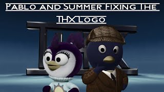 Pablo And Summer Fixing The Thx Logo Audio Only