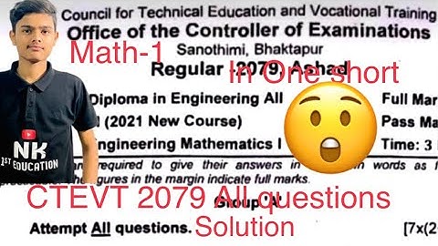 engineering mathematics 1st sem 2079 question paper solution || ctevt math 2079 || math solution