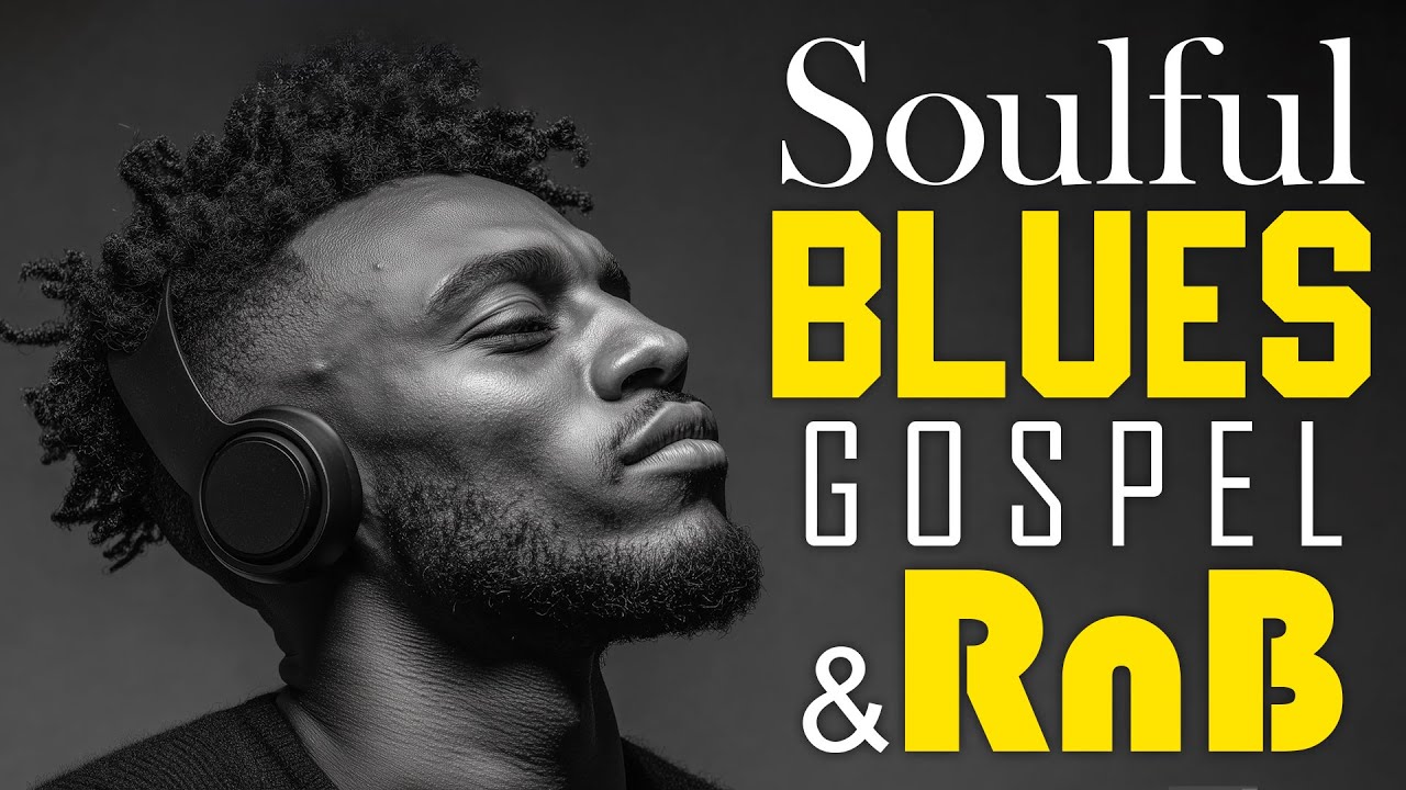 Blues & RnB Gospel Worship 🎧 3 Hours Soulful Christian Praise Songs for Grace, Faith and Blessed