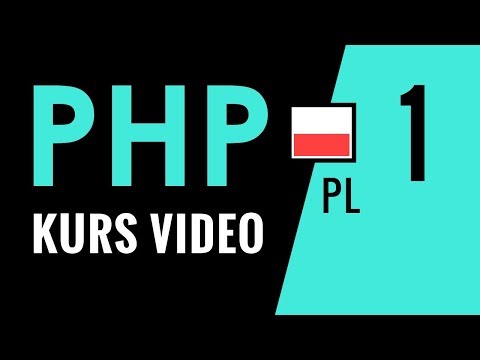 Kurs PHP odc. 1: Programowanie w PHP. Start kursu