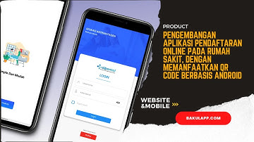 PENGEMBANGAN APLIKASI PENDAFTARAN ONLINE RUMAH SAKIT, DENGAN QR CODE BERBASIS ANDROID| BAKULAPP