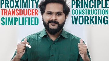 What is a Proximity Transducer? | Principle, Working, Construction | Simplified KTU PEI EC 307 S5