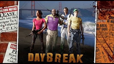 Left 4 Dead 2 - Day Break | Single-player | Mods | Custom Campaign |