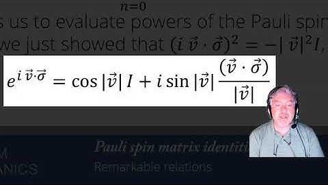Module 5 lecture 2 Pauli Spin Matrix Identities