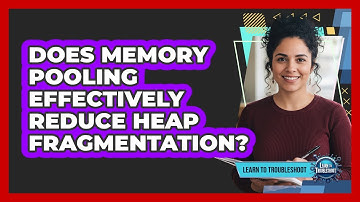 Does Memory Pooling Effectively Reduce Heap Fragmentation?