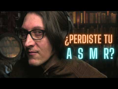 ¿PERDISTE TU ASMR?