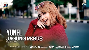 Yunel - Jagung Rebus [OFFICIAL]