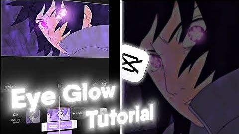 Capcut Eye Glow Tutorial | Eye Glow like Ae On Capcut