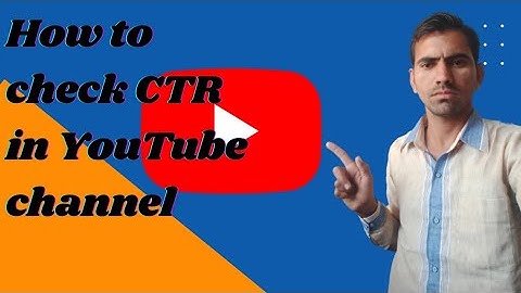 How To Check CTR In YouTube Videos | 2022 YouTube CTR | 2022 में YouTube CTR Kaise Check Kare