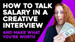 HOW TO TALK SALARY IN A CREATIVE JOB INTERVIEW for That Graphic Design, Copywriting, UX or UI Job!