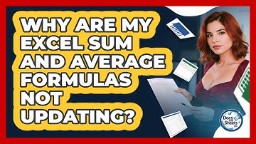 Why Are My Excel SUM And AVERAGE Formulas Not Updating? - Docs and Sheets Pro