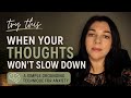 A Simple Grounding Technique for Racing Thoughts 🤍