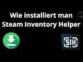 Wie installiert man Steam Inventory Helper – Vollständige Anleitung