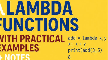 Lambda functions with practical examples and notes,map(),filter(), sorted ().. Fully explained