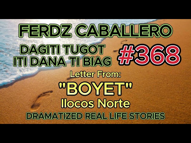 ILOKO DRAMA / DAGITI TUGOT ITI DANA TI BIAG #368 class=