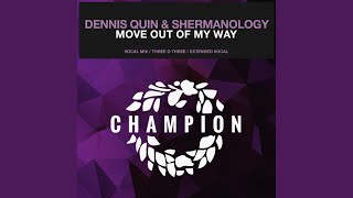 Move Out Of My Way (Vocal Mix)