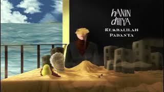 Hanin Dhiya - Kembalilah Padanya (Official Lyric Video)