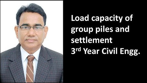Capacity of pile group and its settlement | Foundation Design | Civil Engineering | AKTU