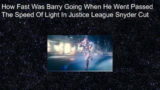 How Fast Was The DCEU Flash In His Fastest Scene In Justice League Synder Cut
