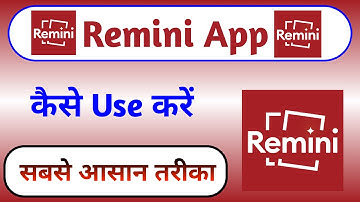 Remini App Kaise Use Kare !! Remini App Kaise Chalaye Or Photo Edit Kaise kare