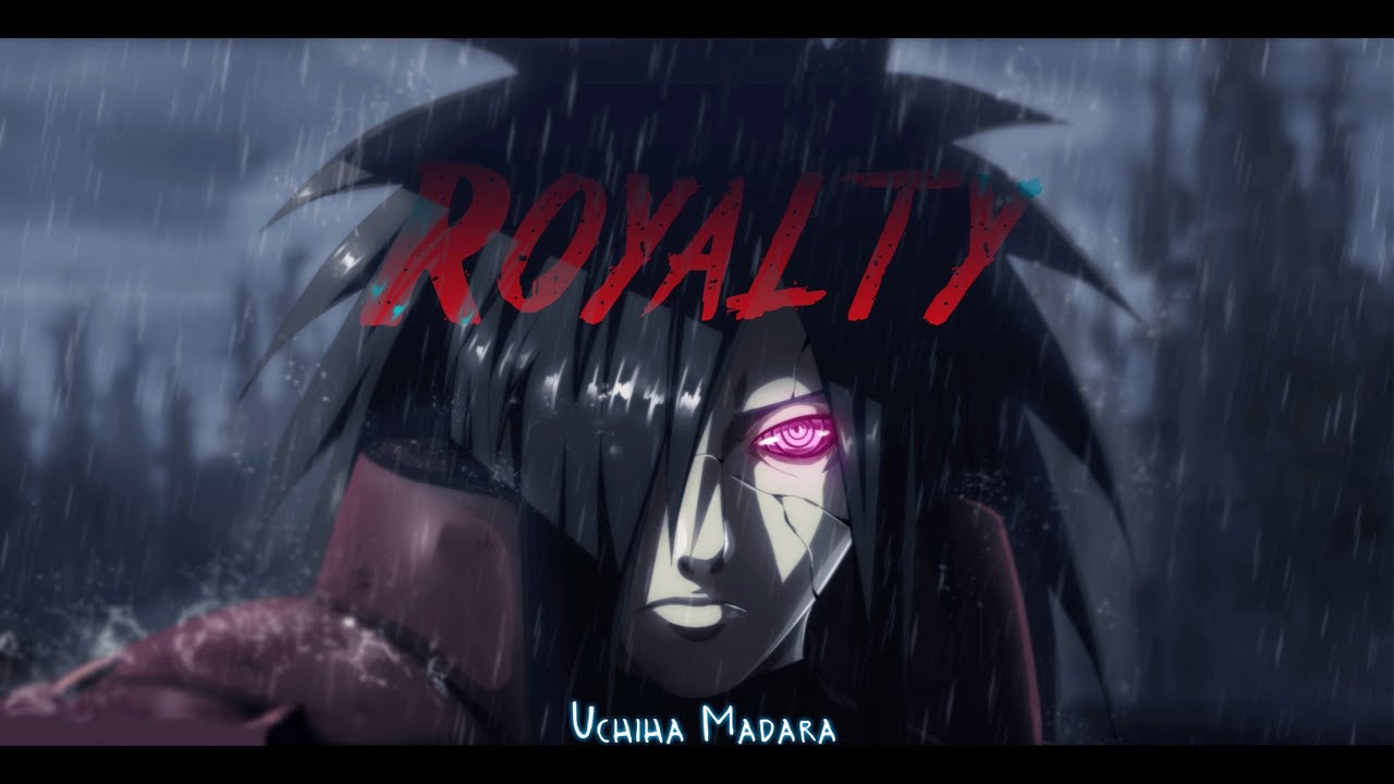 Madara Uchiha   Royalty AMV