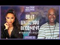 Be it until you become it with natasha graziano