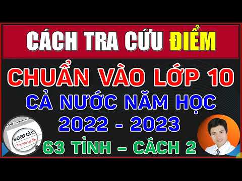 Video Cách tra cứu ĐIỂM CHUẨN VÀO LỚP 10 năm 2022-2023 (Toàn... - YouTube