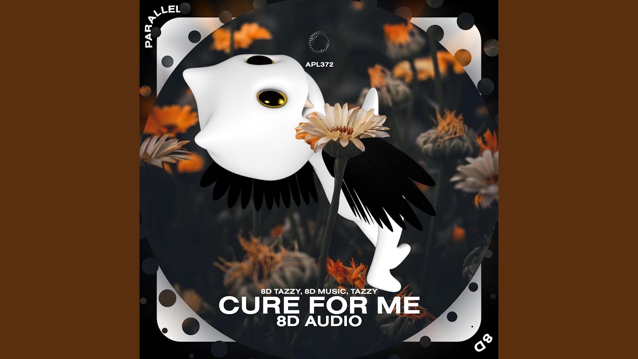 Cure For Me but I Dont Need A Cure For Me 8D Audio YouTube Music Cure For Me but I Dont Need A Cure For Me 8D Audio YouTube Music