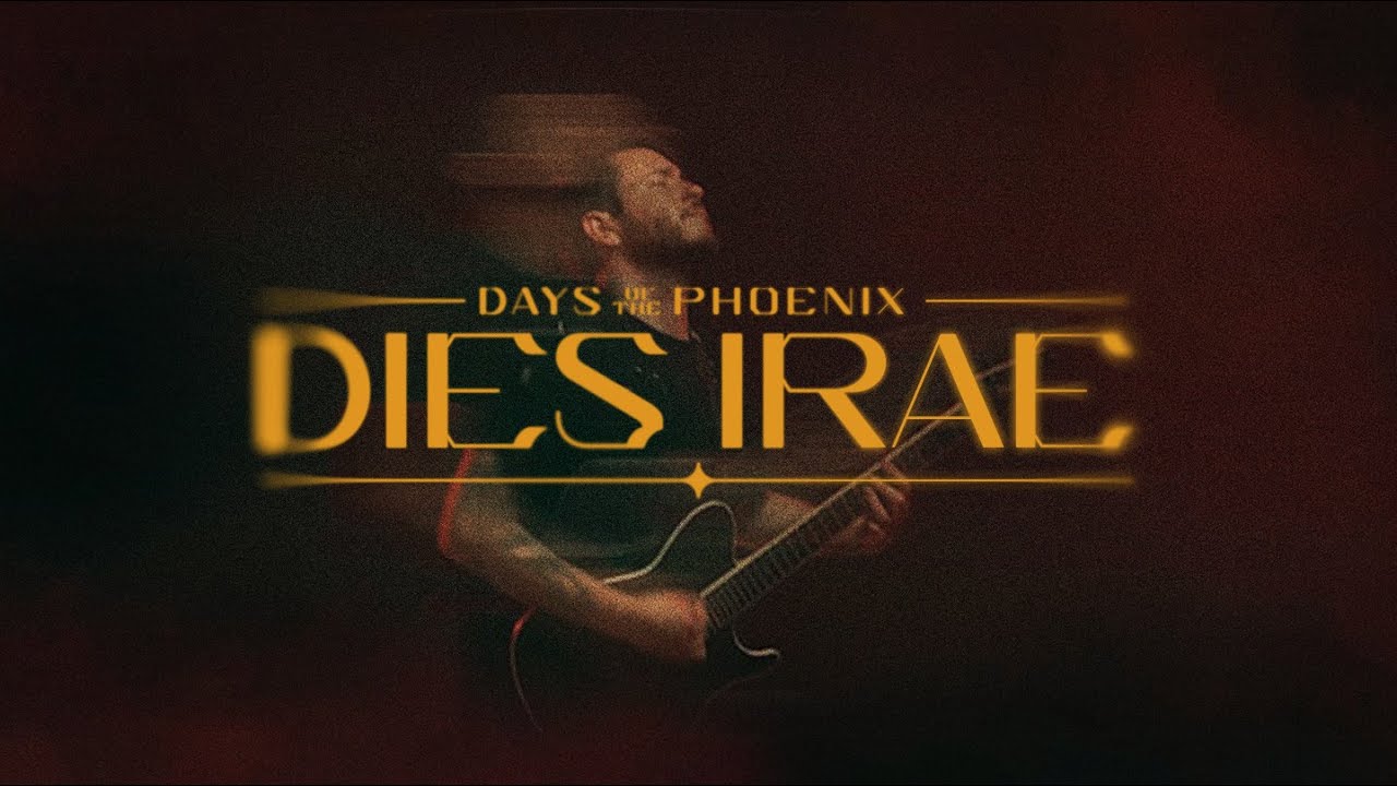 Reyes en tu infierno: Days Of The Phoenix lanza Dies Irae