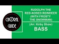 Rudolph the Red Nosed Reindeer (with Frosty the Snowman) - BASS