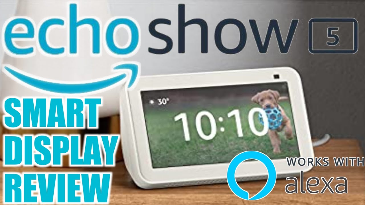 AMAZON ECHO SHOW 5 2ND GEN SMART DISPLAY REVIEW - YouTube
